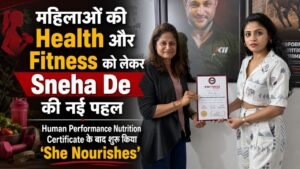 महिलाओं की Health-Fitness के लिए Sneha De की नई पहल; ‘She Nourishes’ से Health Education का लक्ष्य